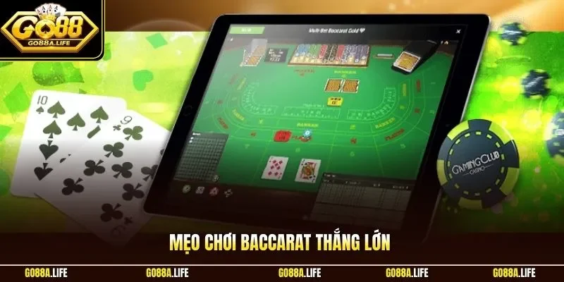 Mẹo chơi Baccarat thắng lớn